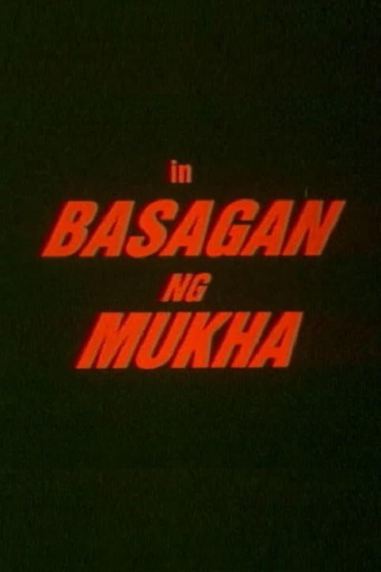 Poster of Basagan ng Mukha