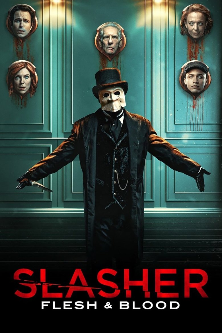 Poster of Slasher: Flesh & Blood