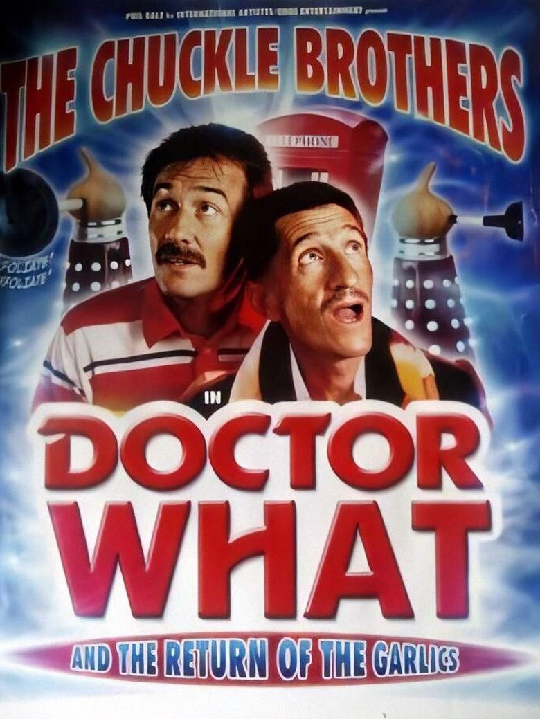 Poster of The Chuckle Brothers in Doctor What and the Return of the Garlics