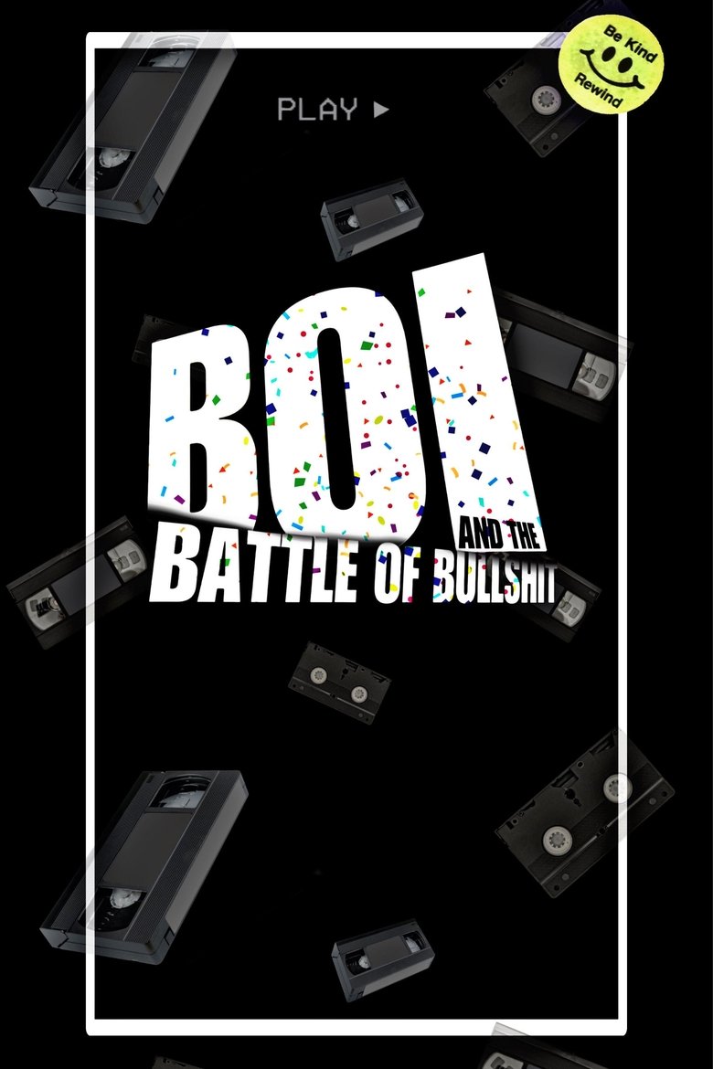 Poster of Boi: and the Battle of Bullshit