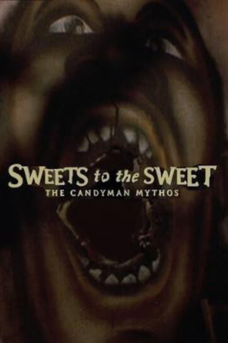 Poster of Sweets to the Sweet: The 'Candyman' Mythos