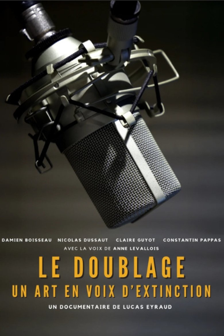 Poster of Le Doublage : Un Art en Voix d'Extinction ?