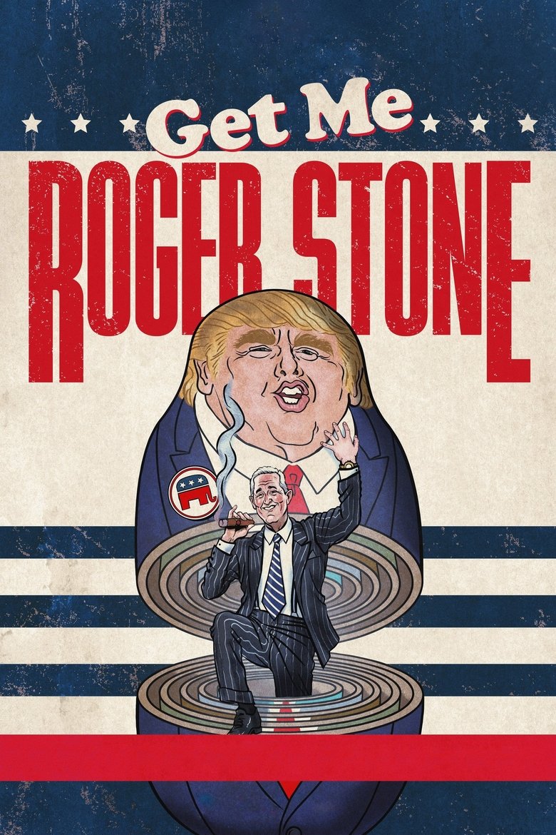 Poster of Get Me Roger Stone