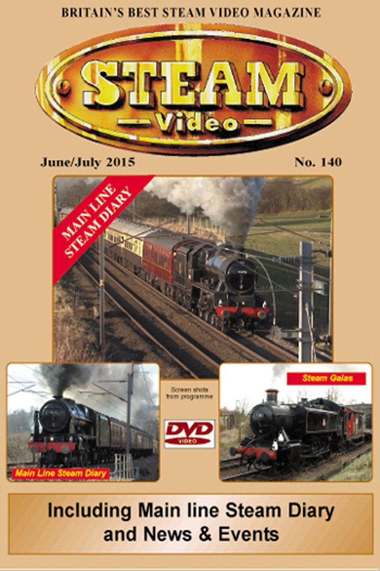 Poster of Steam Video Issue 140 - June/July 2015