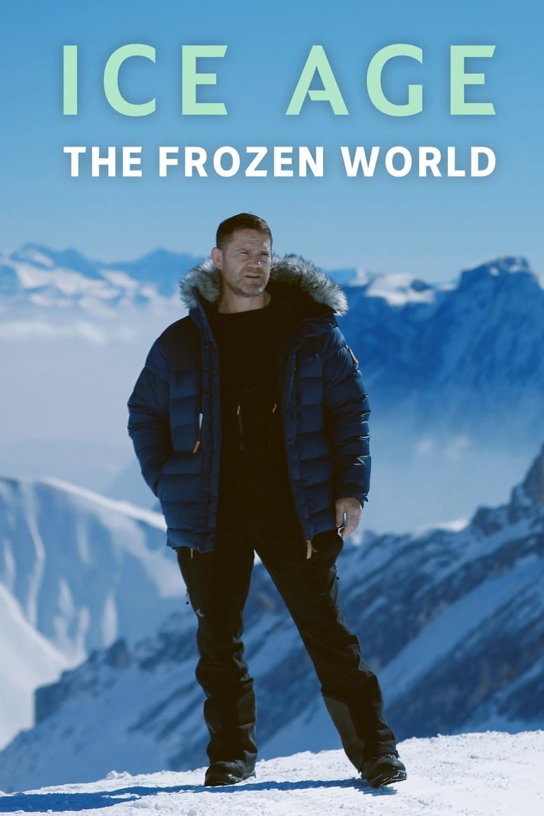 Poster of Episodes in Ice Age  A Frozen World - Season 1 - Season 1