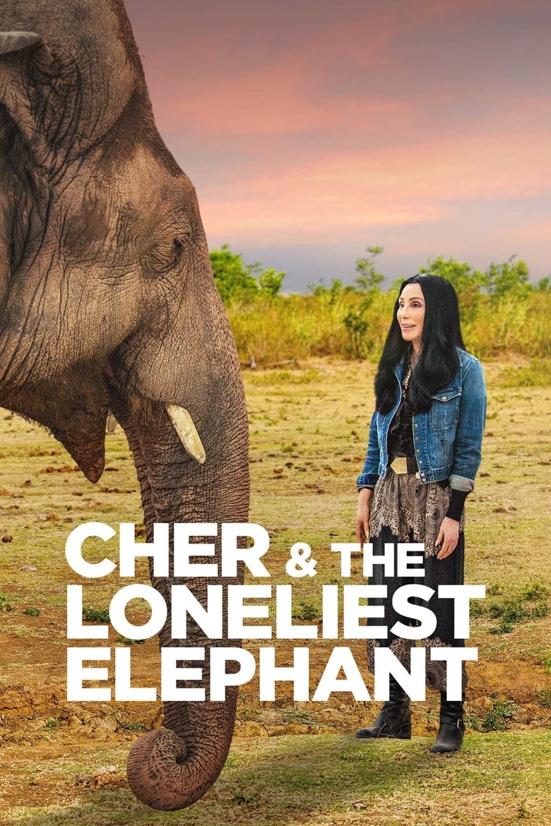 Poster of Cher & the Loneliest Elephant