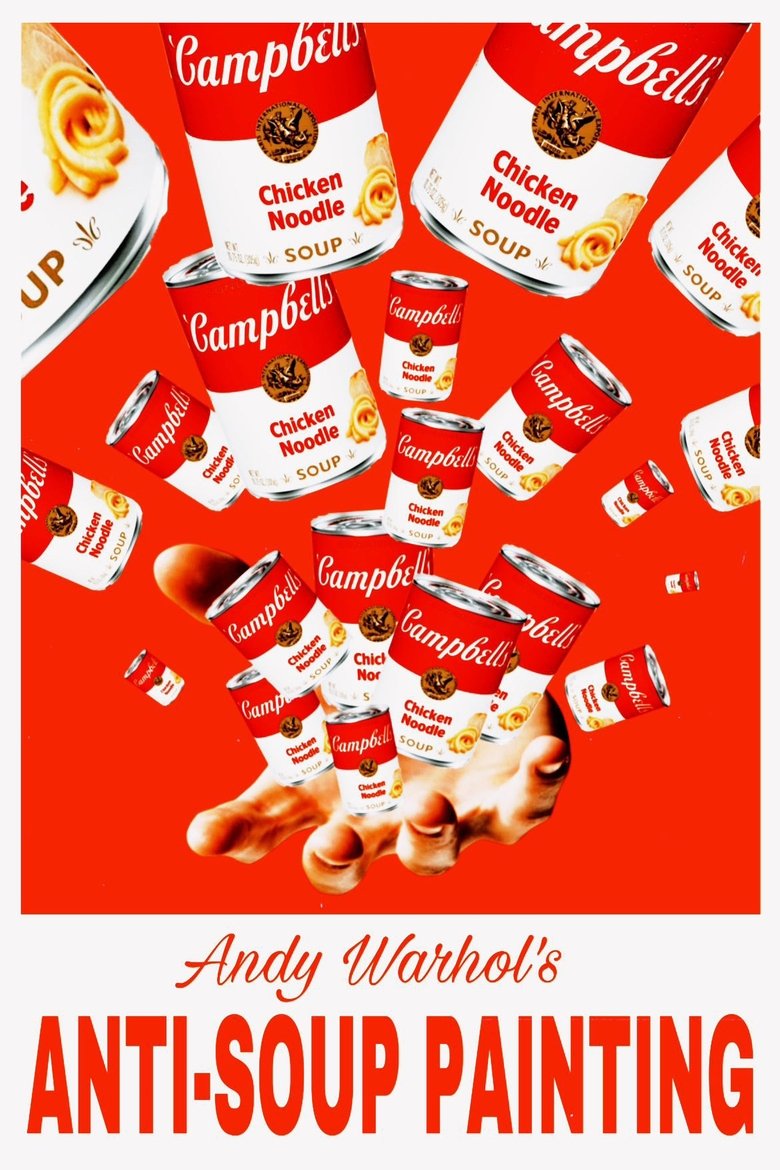 Poster of Andy Warhol's Anti-Soup Painting