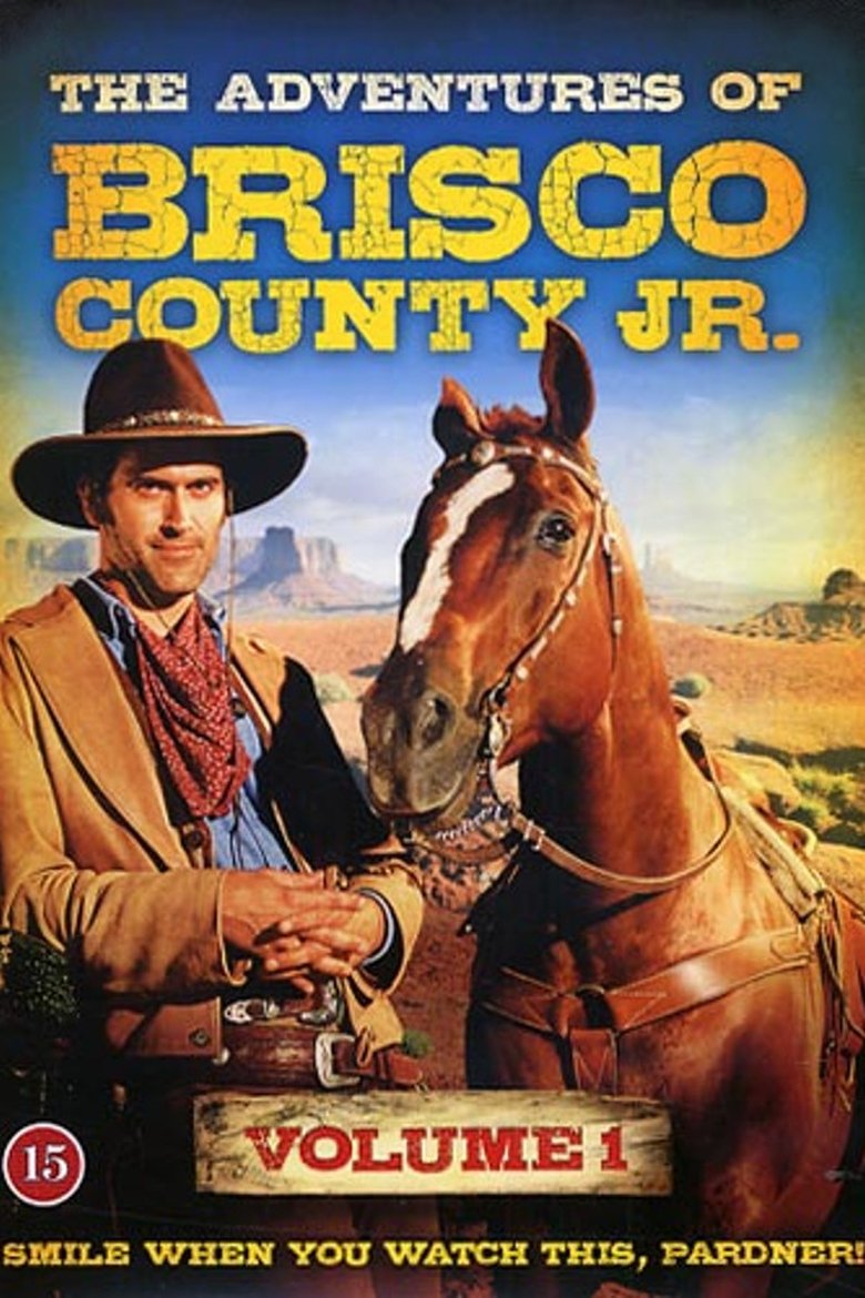 Poster of Episodes in The Adventures Of Brisco County, Jr. - Season 1 - Season 1