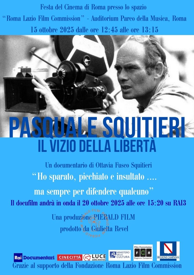 Poster of Pasquale Squitieri: il vizio della libertà