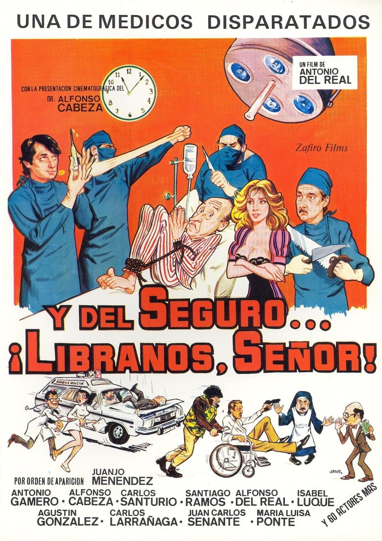 Poster of Y del seguro… líbranos, Señor!