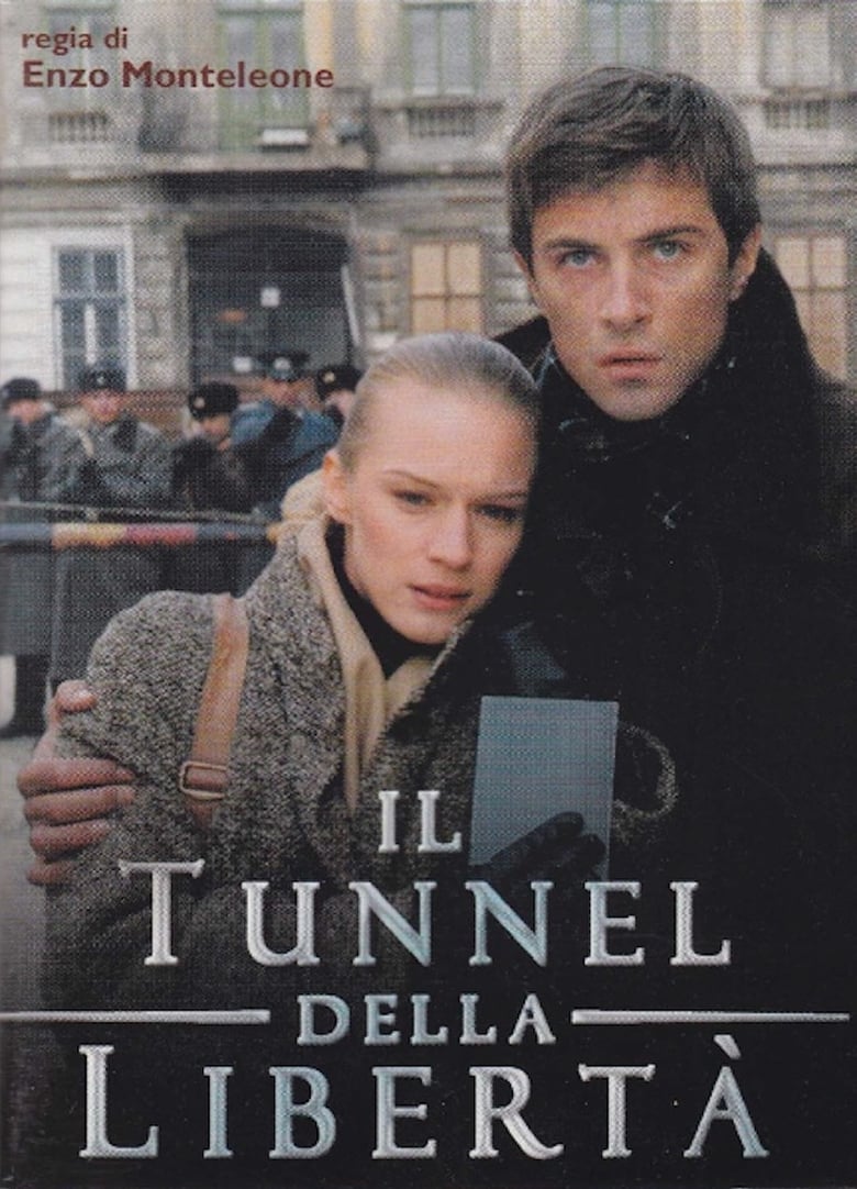 Poster of Il tunnel della libertà