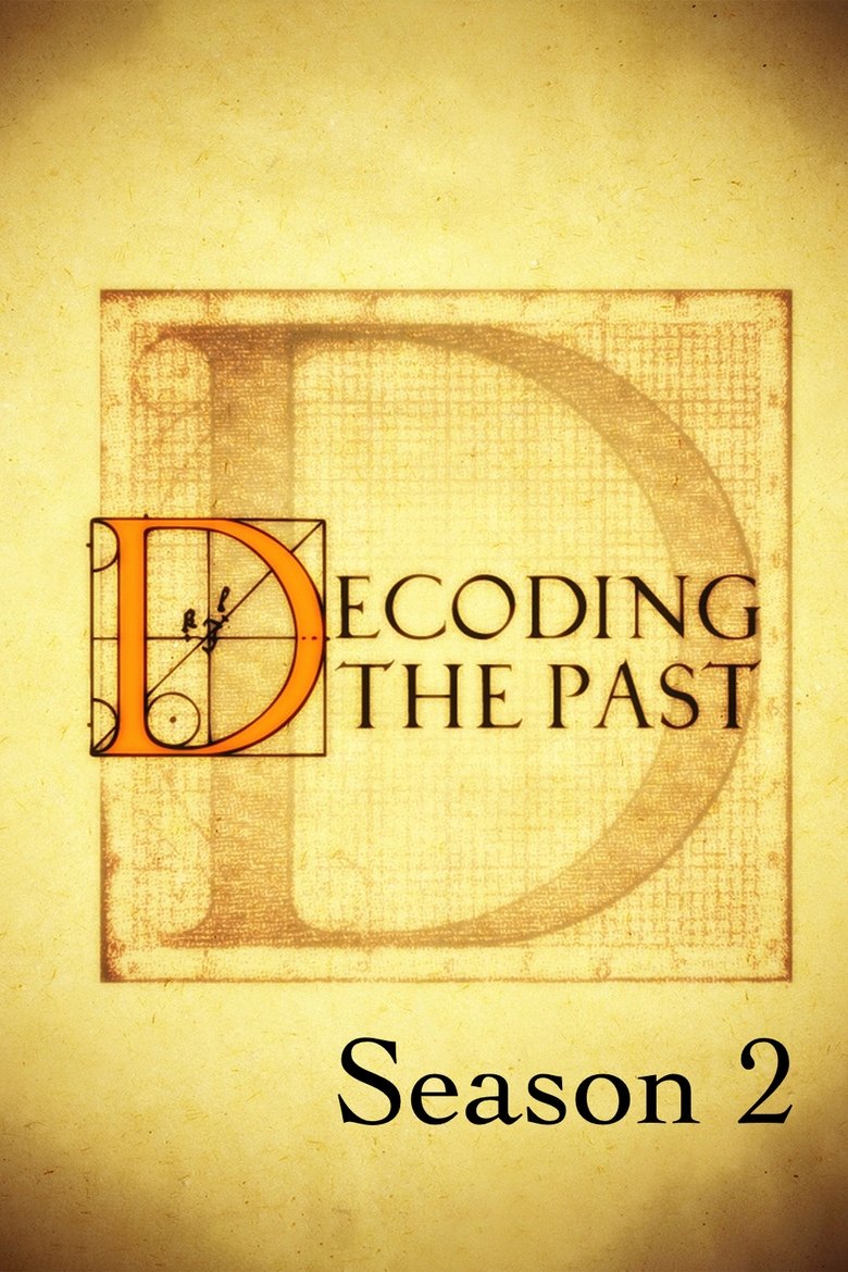 Poster of Episodes in Decoding The Past - Season 2 - Season 2