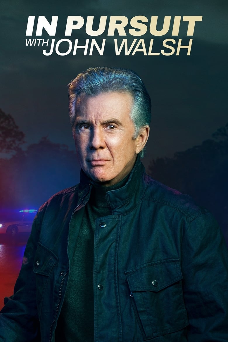 Poster of Episodes in In Pursuit With John Walsh - Season 2 - Season 2