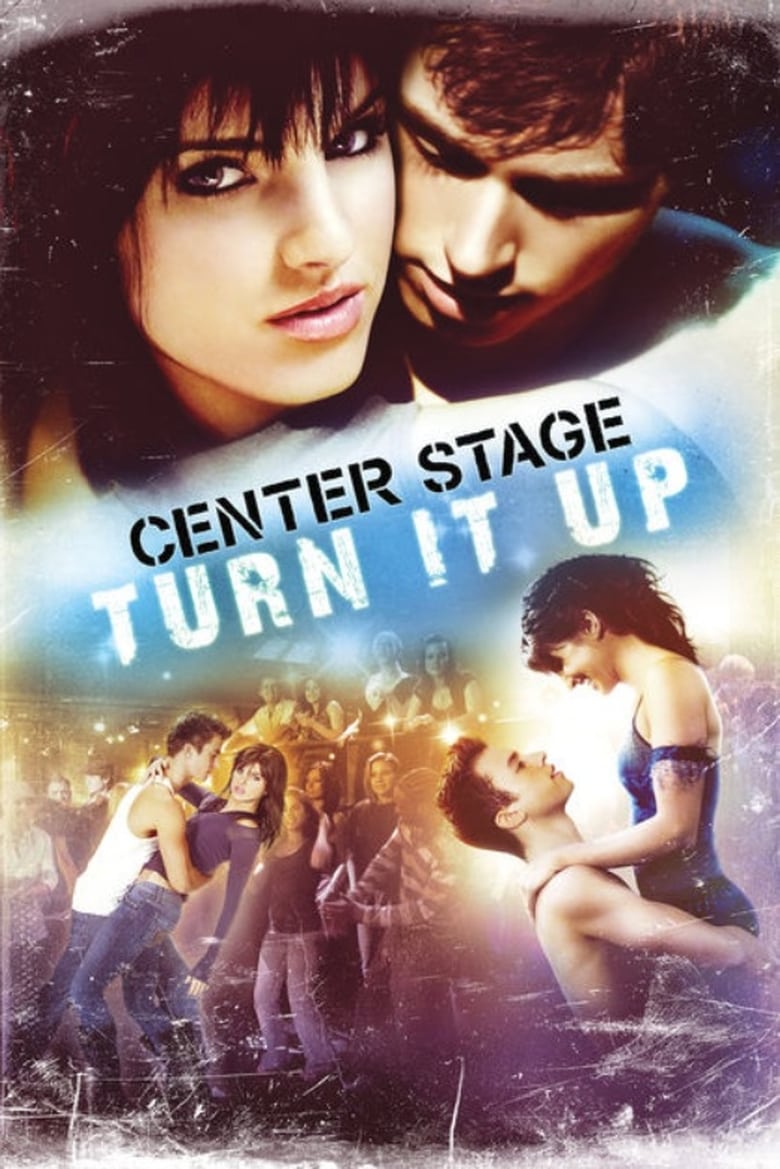 Poster of Center Stage: Turn It Up