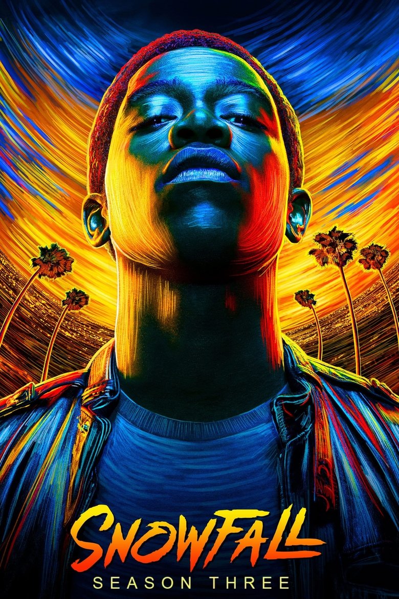Poster of Episodes in Snowfall - Season 3 - Season 3