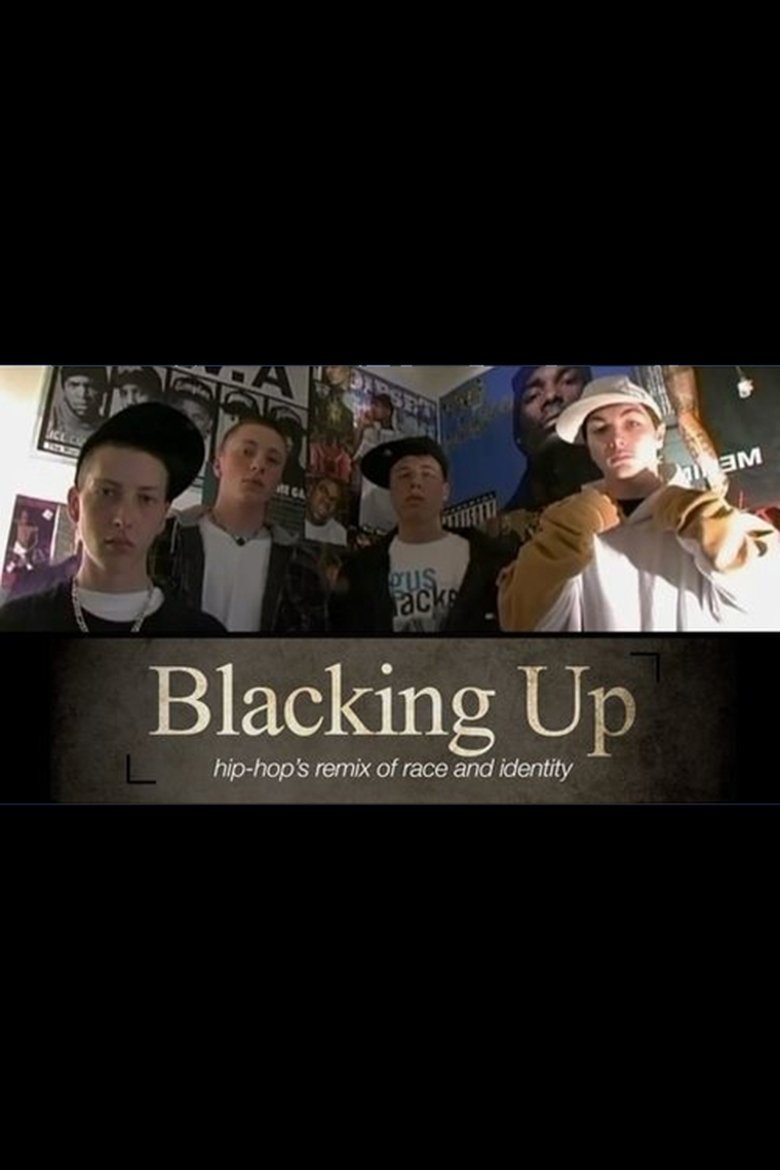 Poster of Blacking Up: Hip-Hop's Remix of Race and Identity