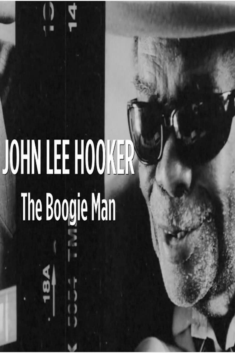Poster of John Lee Hooker: The Boogie Man