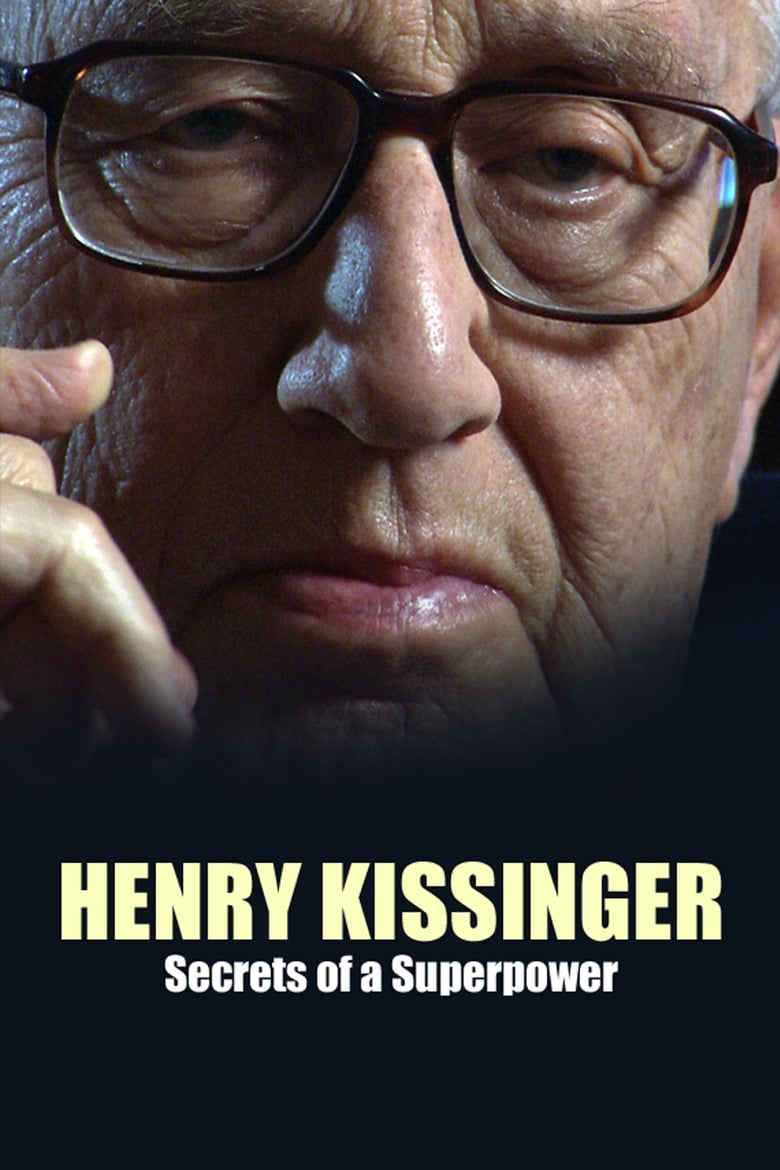 Poster of Henry Kissinger: Secrets of a Superpower