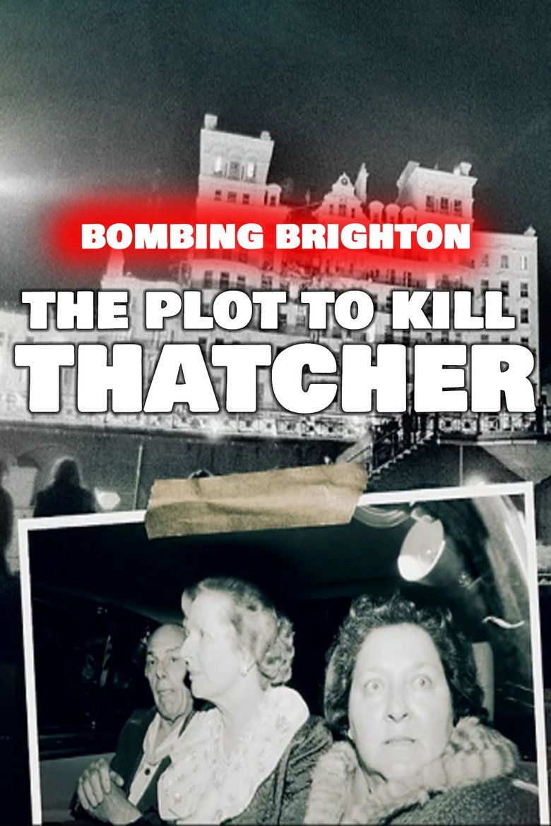 Poster of Bombing Brighton: The Plot to Kill Thatcher