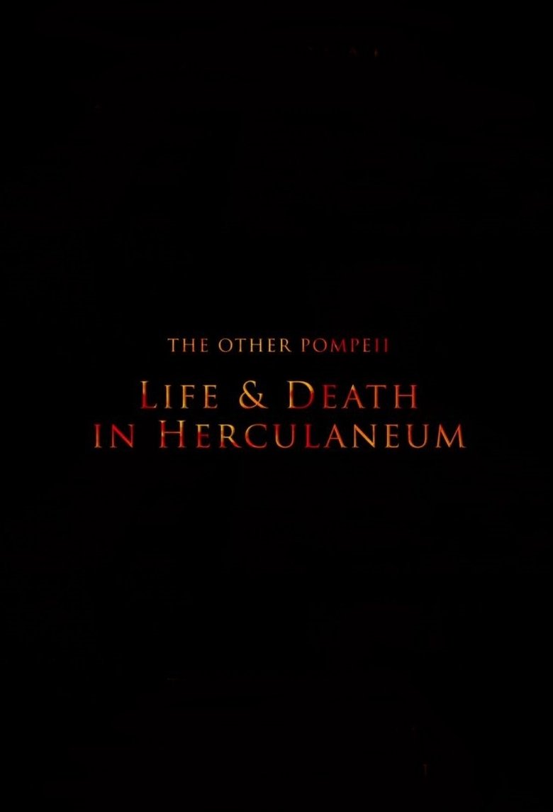 Poster of The Other Pompeii: Life & Death in Herculaneum