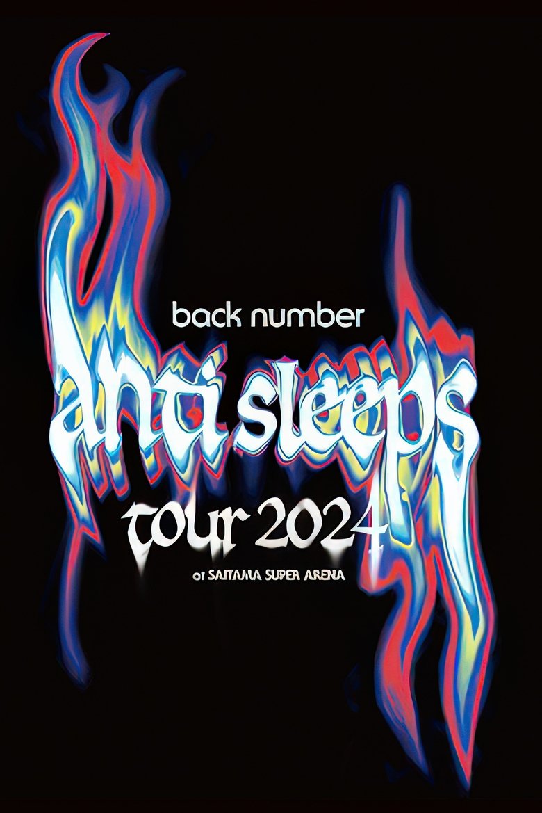 Poster of back number "anti sleeps tour 2024" at SAITAMA SUPER ARENA