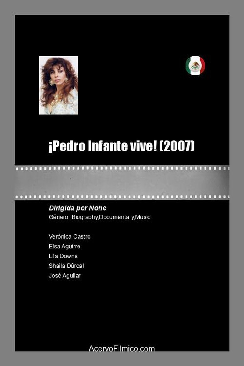 Poster of ¡Pedro Infante... Vive!