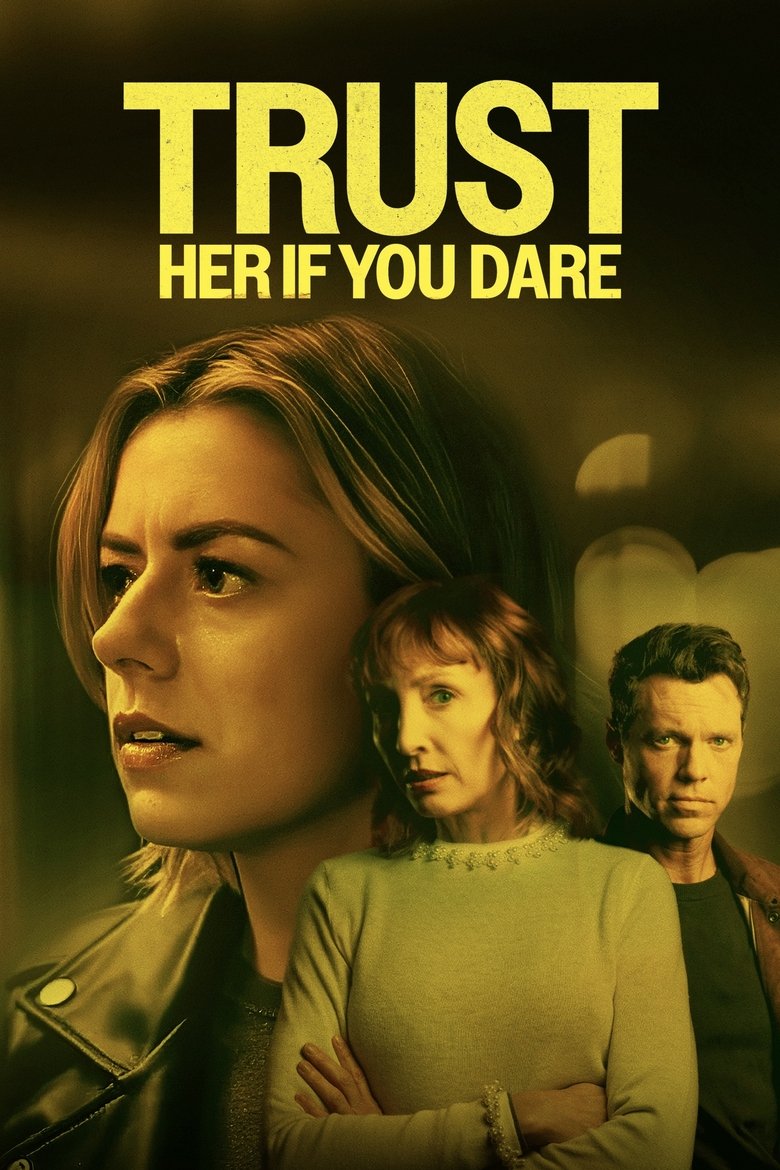 Poster of Trust Her If You Dare