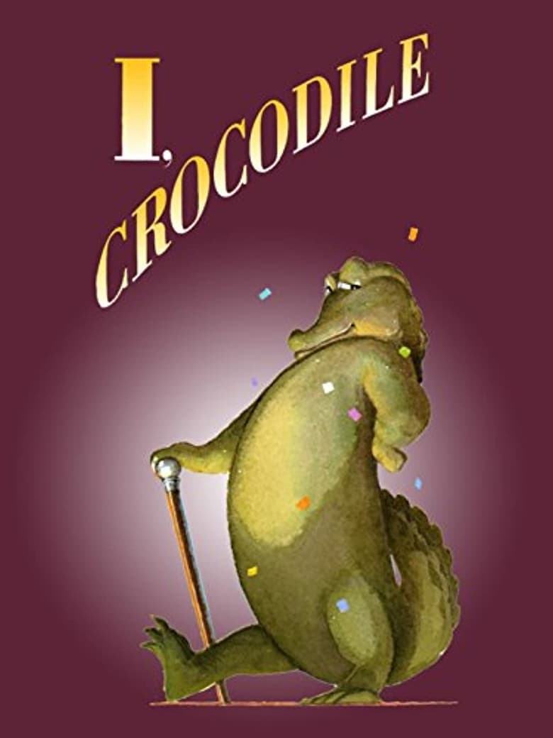 Poster of I, Crocodile