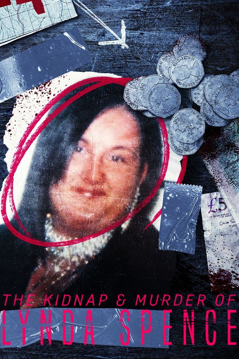 Poster of The Kidnap & Murder of Lynda Spence