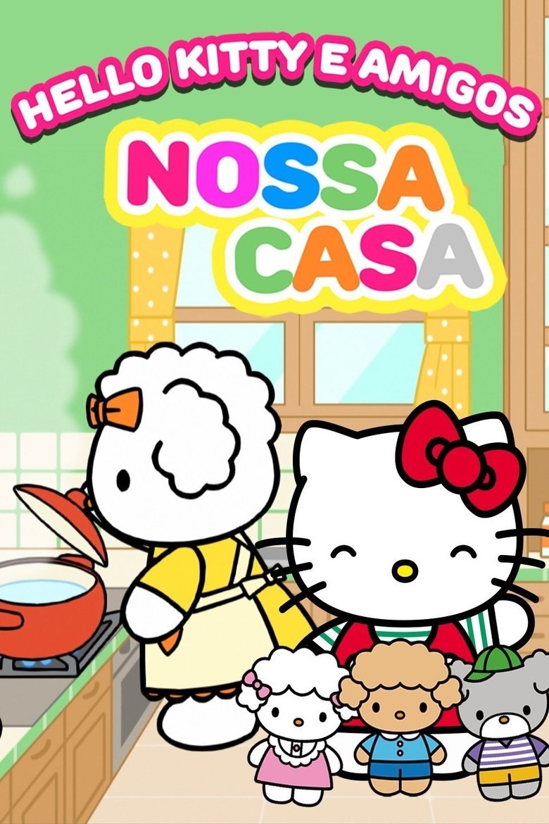 Poster of Hello Kitty and Friends: Our House