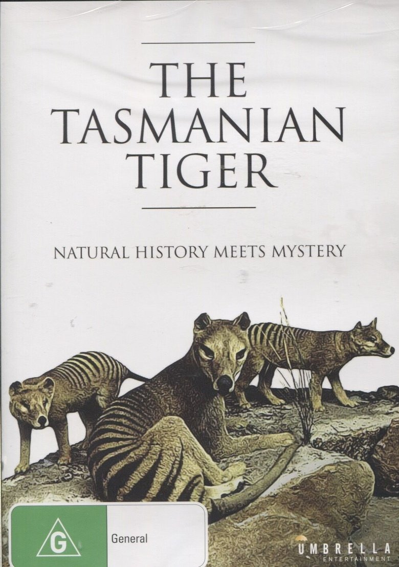 Poster of The Tasmanian Tiger: Natural History Meets Mystery