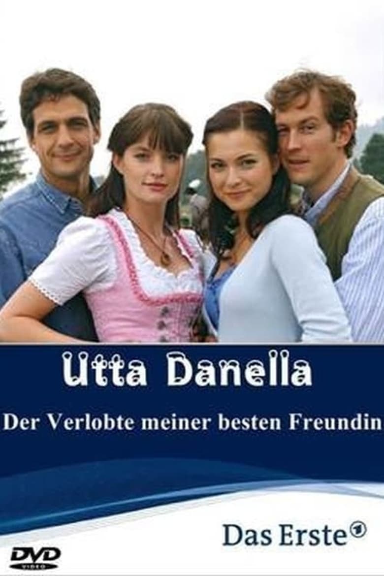 Poster of Utta Danella - Der Verlobte meiner besten Freundin