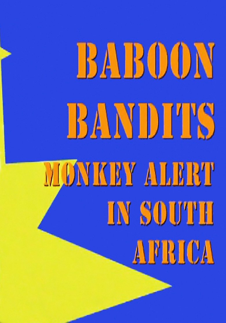 Poster of Baboon Bandits: Monkey Alert in South Africa