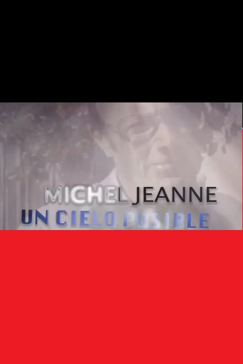 Poster of Un cielo posible. Michel Jeanne