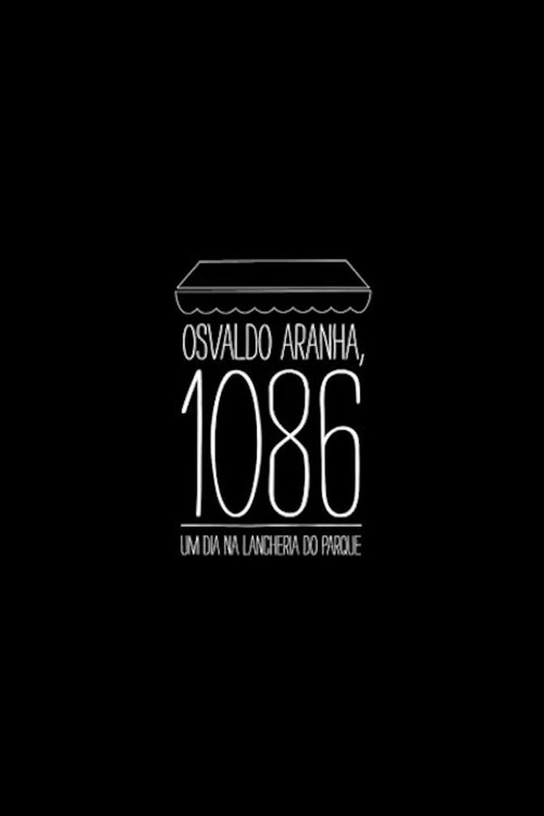 Poster of Osvaldo Aranha, 1086: Um dia na Lancheria do Parque