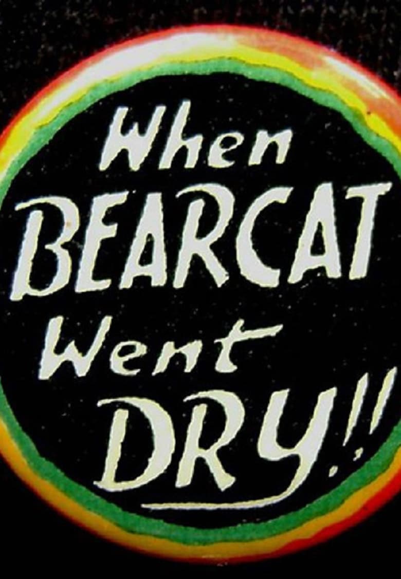 Poster of When Bearcat Went Dry