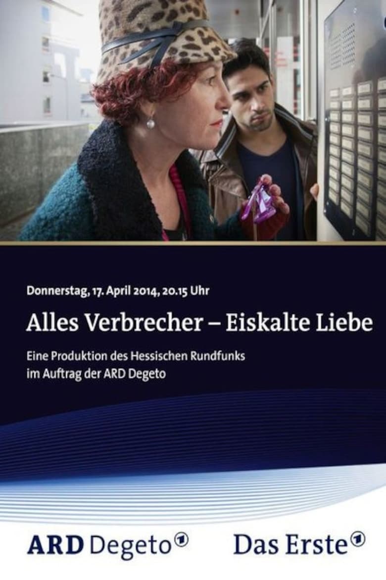 Poster of Alles Verbrecher: Eiskalte Liebe