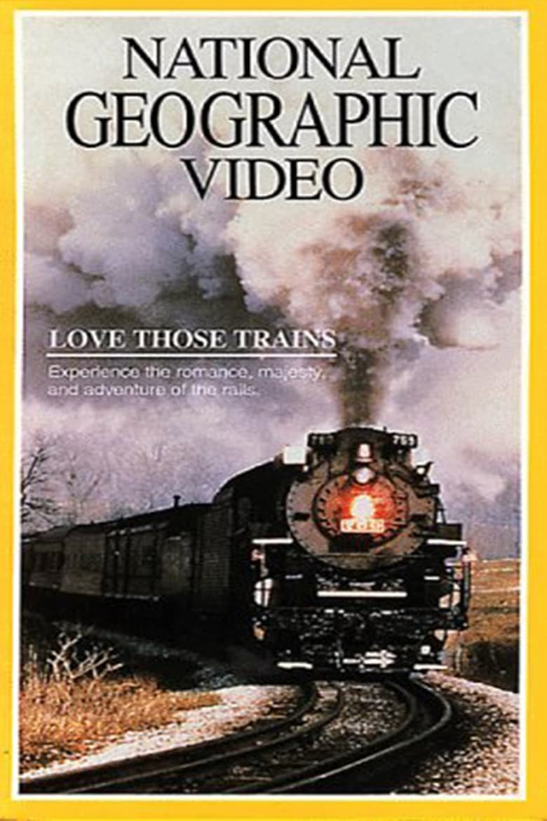 Poster of Love Those Trains