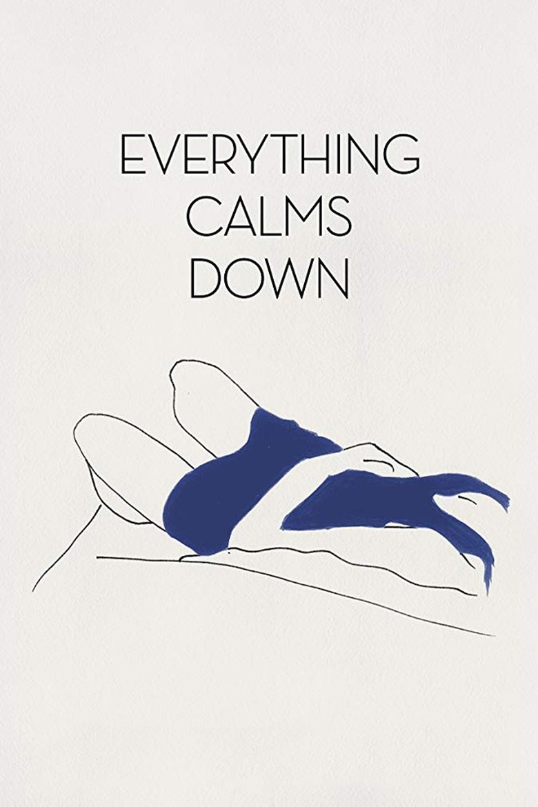 Poster of Everything Calms Down