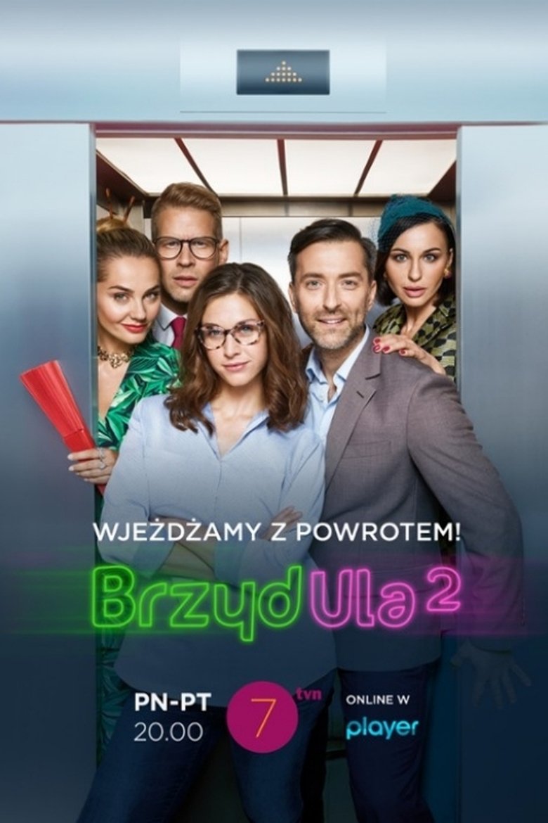 Poster of Cast and Crew in BrzydUla 2 - Episode 5 (Season 1 - Episode 5) - Episode 5