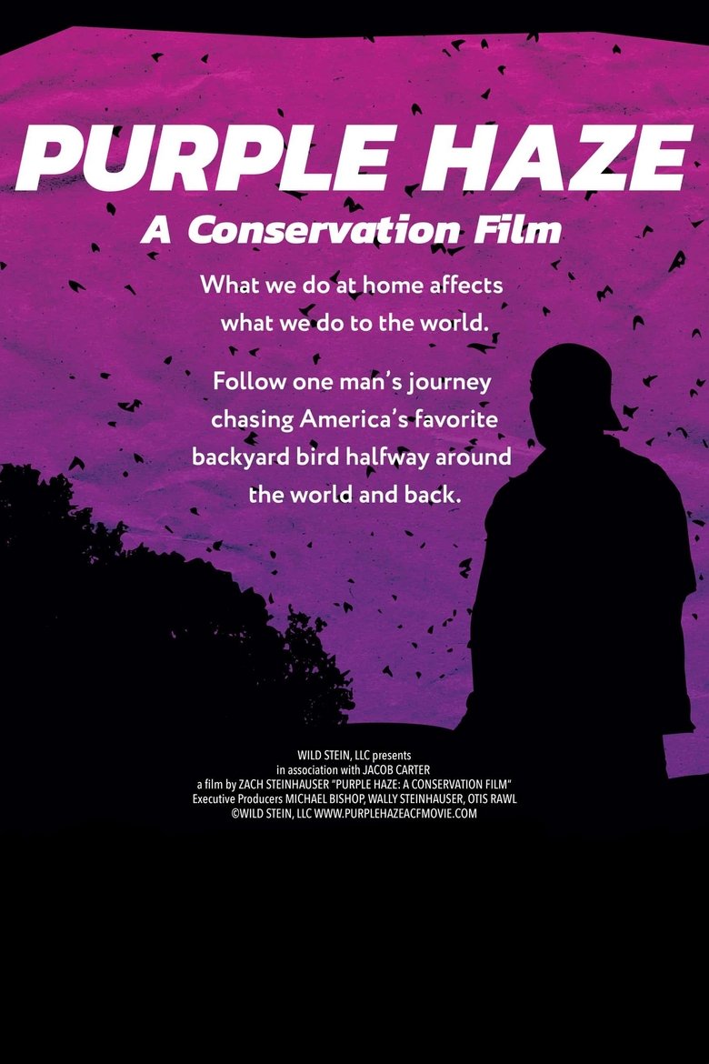 Poster of Purple Haze: A Conservation Film