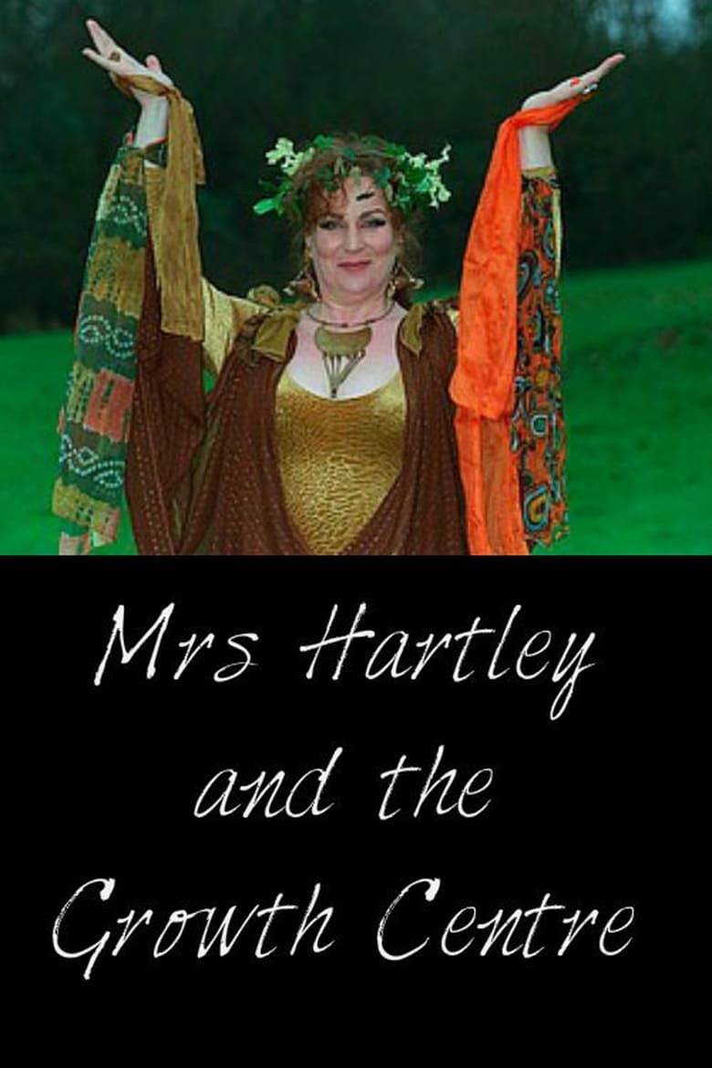 Poster of Mrs Hartley and the Growth Centre