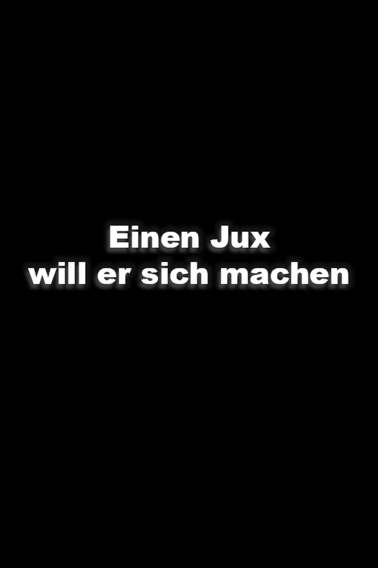 Poster of Einen Jux will er sich machen