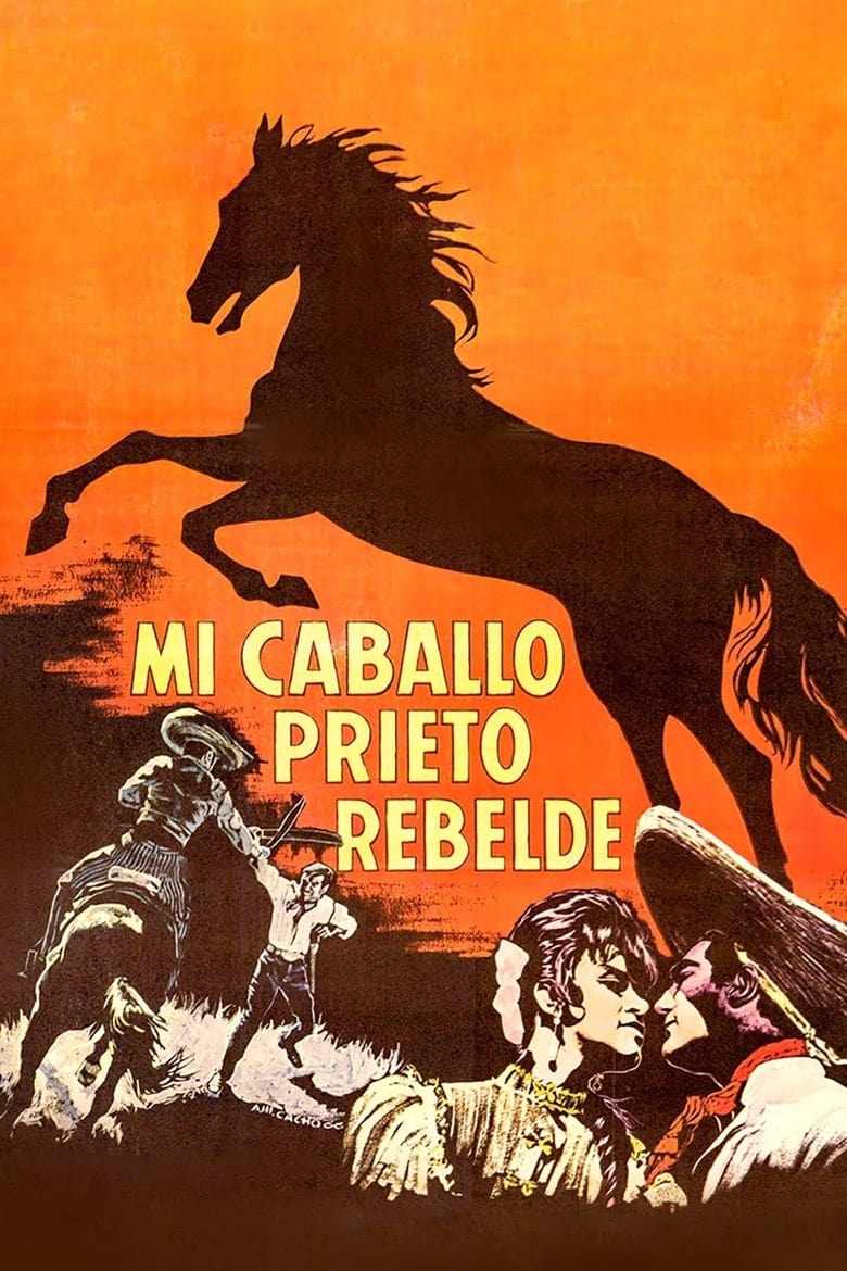 Poster of Mi caballo prieto rebelde