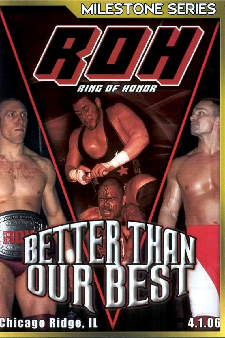Poster of ROH: Better Than Our Best