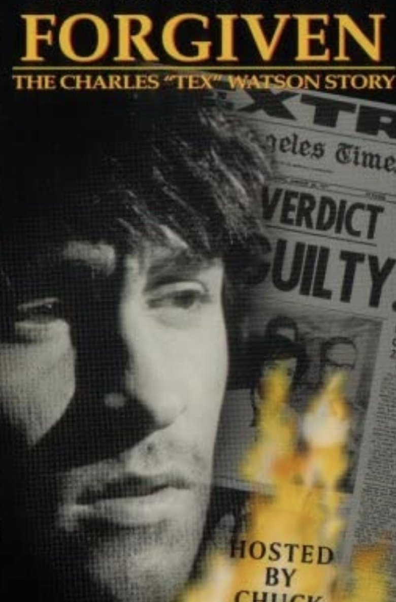 Poster of Forgiven: The Charles "Tex" Watson Story