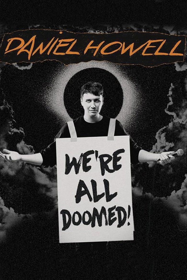 Poster of Daniel Howell: We're All Doomed!