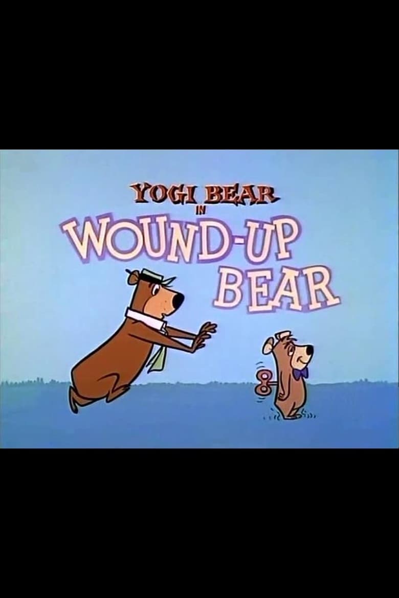 Poster of Wound-Up Bear