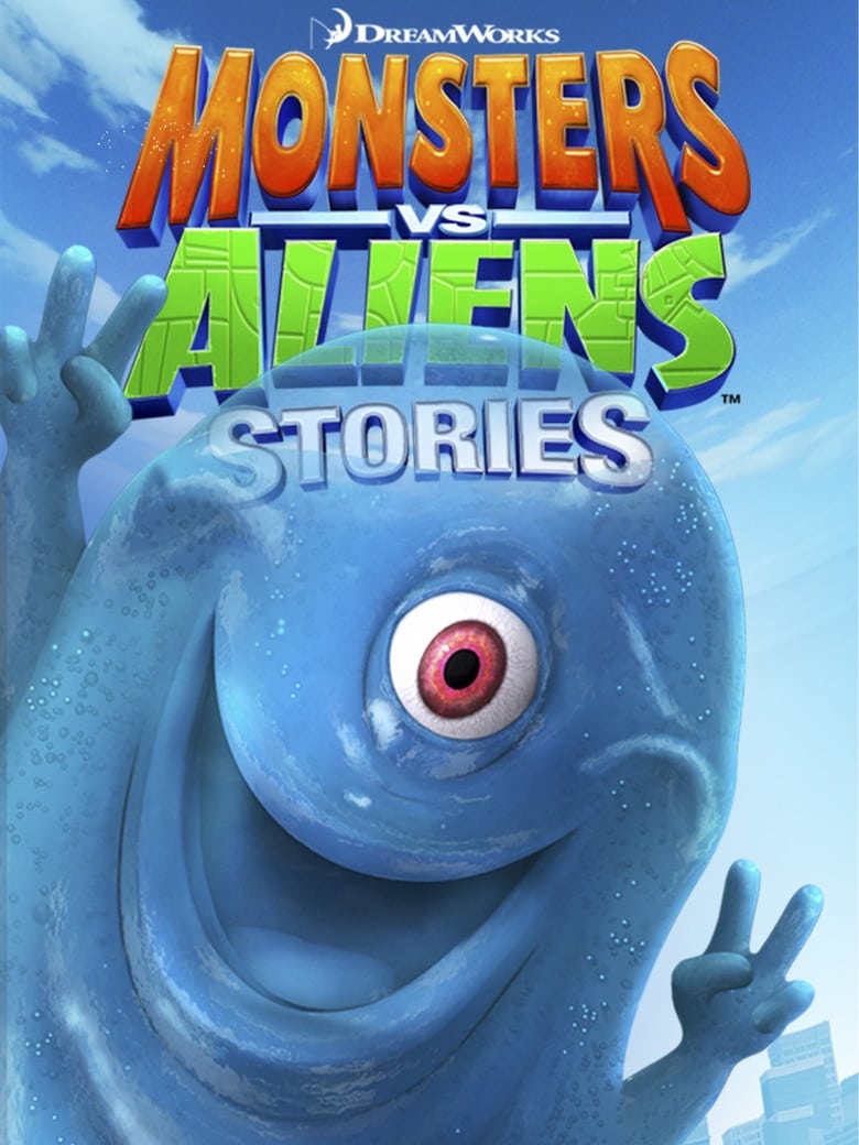 Poster of Monsters vs Aliens Stories