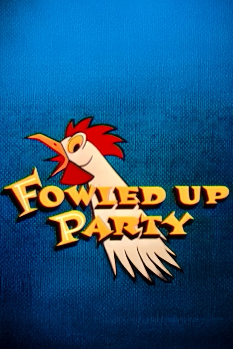 Poster of Fowled-Up Party